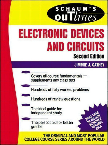 Schaum's Outline Of Electronic Devices And Circuits, Second Edition, De Jimmie J. Cathey. Editorial Mcgraw-hill Education - Europe, Tapa Blanda En Inglés