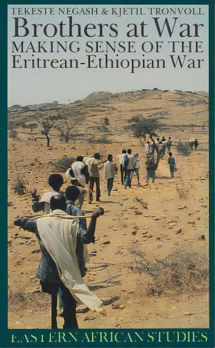 Brothers At War, De Tekeste Negash. Editorial Ohio University Press, Tapa Blanda En Inglés