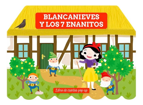 Libro Pop Up  Blancanieves Y Los 7 Enanitos