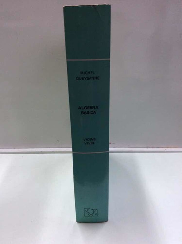 Imagen 2 de 4 de Álgebra Básica - Michel Queysanne - Vincens Vives