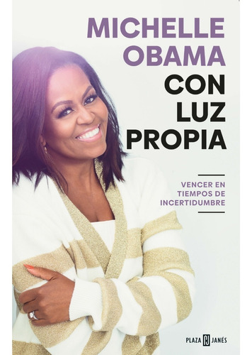 Con Luz Propia - Michelle Obama