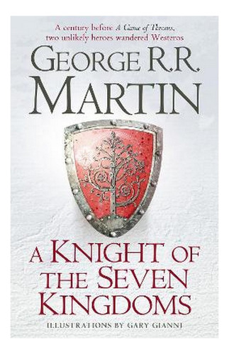 A Knight Of The Seven Kingdoms - George R.r. Martin. Eb4