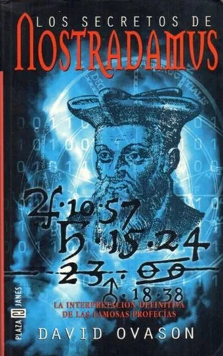 Los Secretos De Nostradamus - David Ovason =