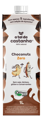 A Tal da Castanha Choconuts Zero bebida à base de castanha de caju e cacau orgânica caixa 1L