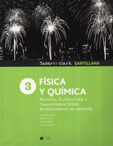 Física Y Química 3 Caba - Ed. Santillana Saberes Clave