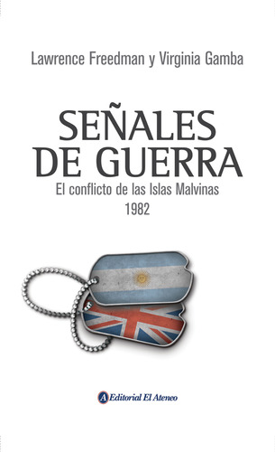 Señales De Guerra Frewdman Gamba Malvinas 1982