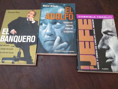 Lote X3 Biografía Política: El Adolfo, El Jefe Y Moneta. 