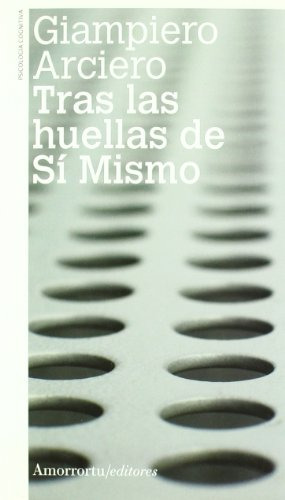 Libro Tras Las Huellas De Sí Mismo De Giampiero Arciero Ed: