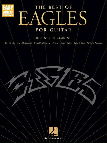 The Best Of Eagles For Guitar - Updated Edition, De Eagles. Editorial Hal Leonard Pub Co, Tapa Blanda En Inglés