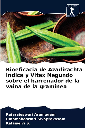 Libro: Bioeficacia De Azadirachta Indica Y Vitex Negundo Sob