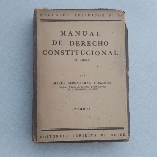 Manual De Derecho Constitucional 1 Y 2 Bernaschina Gonzalez (Usado)