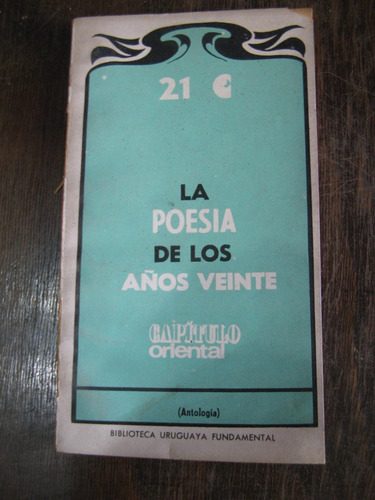 La Poesía De Los Años 20. Capítulo Oriental