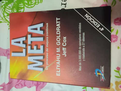 La Meta (Spanish Edition) - Eliyahu M. Goldratt; Jeff Cox