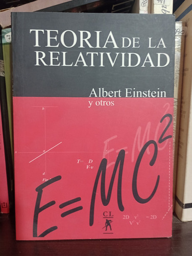 Teoria De La Relatividad - Albert Einstein - Editorial Cl