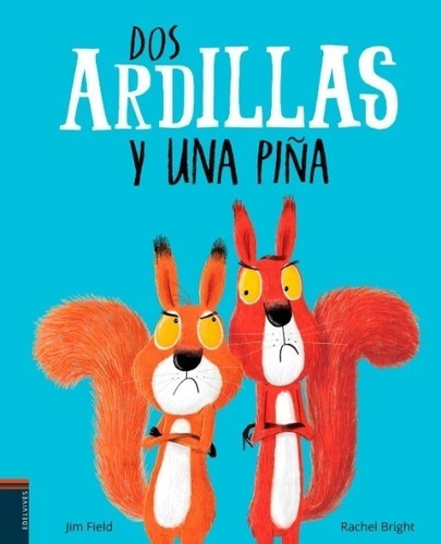 Libro Dos Ardillas Y Una Piña - Album Ilustrado