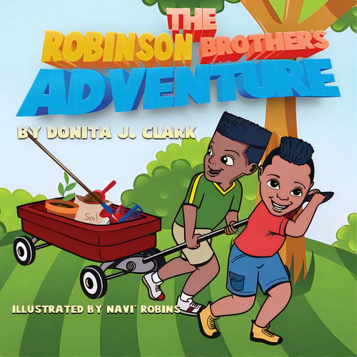 The Robinson Brother's Adventure: Saving: Saving, De Clark, Donita J.. Editorial Lightning Source Inc, Tapa Blanda En Inglés