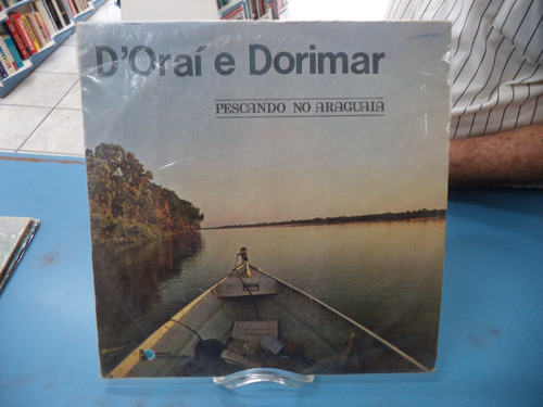 Lp/vinil D Orai E Dorimar Pescando No Araguaia