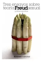 Comprar Libro Tres Ensayos Sobre Teoría Sexual Y Otros Escritos