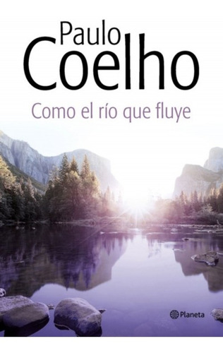 Como El Río Que Fluye - Paulo Coelho