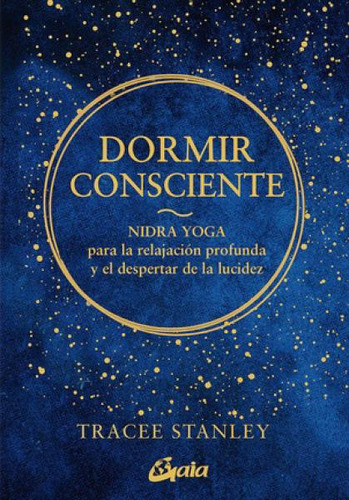 Dormir Consciente - Nidra Yoga