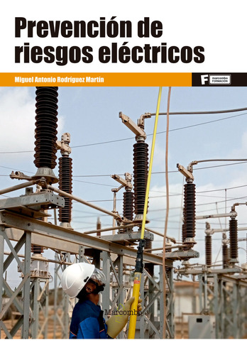 Libro Prevencion De Riesgos Laborales Electricos - Rodrig...