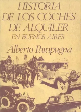 Historia De Los Coches De Alquiler En Buenos Aires