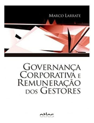 Libro Governanca Corporativa E Remuneracao Dos Gestore01 De