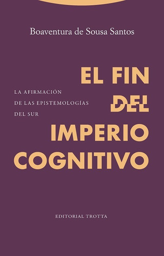 El Fin Del Imperio Cognitivo - De Sousa Santos En Stock