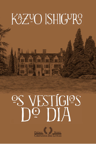 Os vestígios do dia, de Ishiguro, Kazuo. Editora Schwarcz SA, capa mole em português, 2016