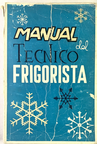 Manual Tecnico Frigorista.antonio Pino Salgado Usado (Usado)