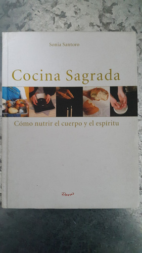 Sonia Santoro / Cocina Sagrada