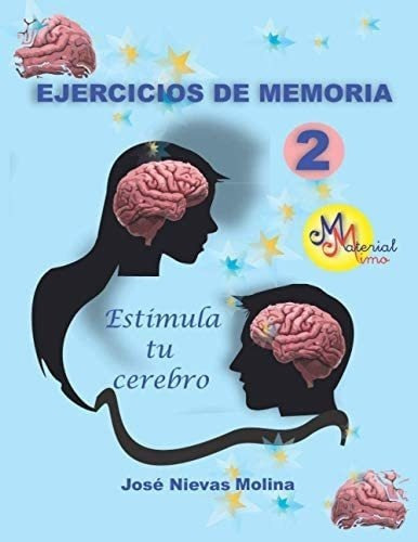 Libro Ejercicios De Memoria 2: Estimula Tu Cerebro (spanish