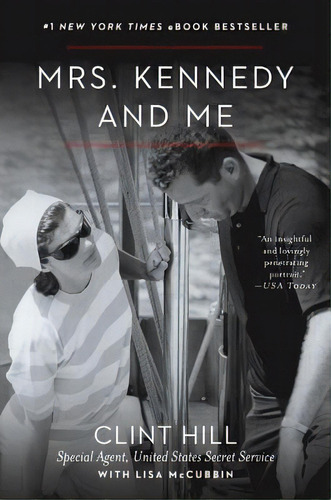 Mrs. Kennedy And Me, De Clint Hill. Editorial Simon & Schuster, Tapa Blanda En Inglés, 2013