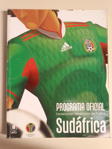 Programa Oficial Sudáfrica Federación Mexicana De Futbol