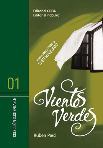 Vientos Verdes, De Ruben Pesci. Editorial Nobuko, Tapa Blanda En Español