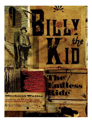 Billy The Kid: The Endless Ride (paperback) - Michael . Ew05