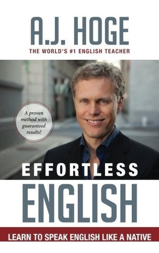 Book : Effortless English: Learn To Speak English Like A ...