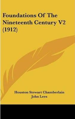Libro Foundations Of The Nineteenth Century V2 (1912) - H...