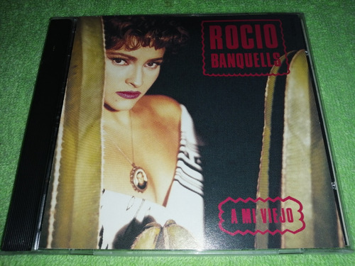 Eam Cd Rocio Banquells A Mi Viejo 1991 Octavo Album Estudio