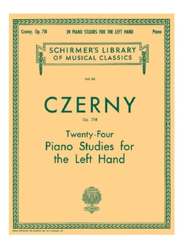 Carl Czerny: Twenty-four Piano Studies Op.718 For The Left H