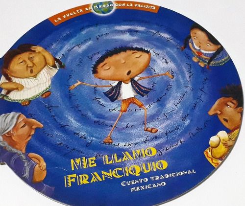Libro Me Llamo Franciquio, Cuento Tradicional Mexicano Usado