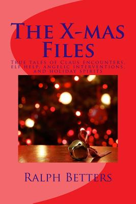 Libro The X-mas Files: True Tales Of Claus Encounters, El...