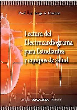 Libro Lectura Del Electrocardiograma Para Estudiantes Y E...
