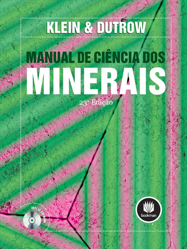 Manual de Ciência dos Minerais, de Klein, Cornelis. Editorial Bookman Companhia Editora Ltda., capa mole em português, 2011