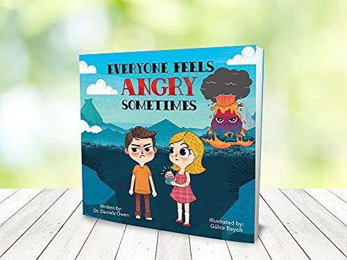 Everyone Feels Angry Sometimes, De Dr. Daniela O. Editorial Puppy Dogs & Ice Cream, Tapa Blanda En Inglés, 2021