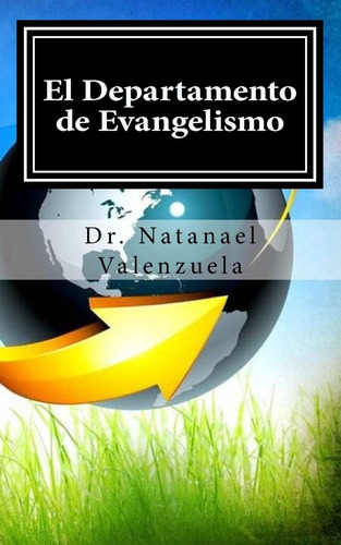 Libro El Departamento Evangelismo Como Organizar, Planif