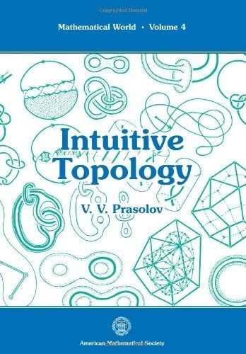 Libro: Intuitive Topology (mathematical World, Vol 4)