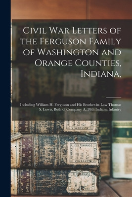 Libro Civil War Letters Of The Ferguson Family Of Washing...