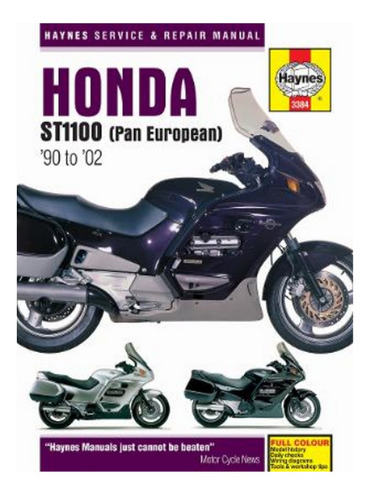 Honda St1100 Pan European V-fours (90 - 02) Haynes Rep. Eb17
