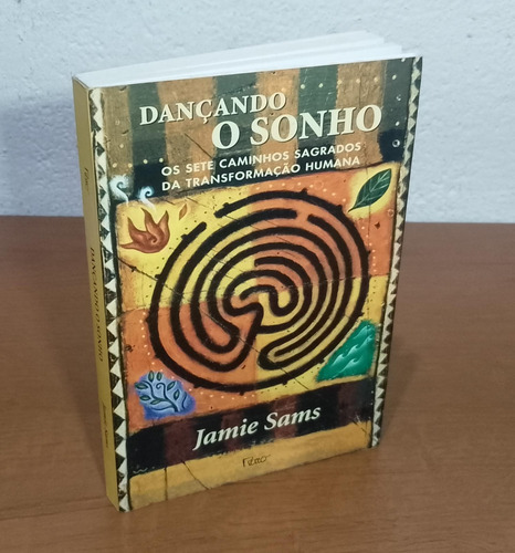 Livro Dançando O Sonho Jamie Sams